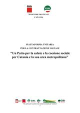 Piattaforma unitaria di Cgil e Cisl per la Contrattazione Sociale "Un Patto per la Salute e la Coesione Sociale per Catania".